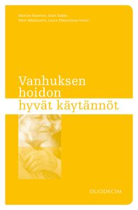 Vanhuksen hoidon hyvät käytännöt