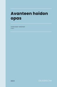 Avanteen hoidon opas