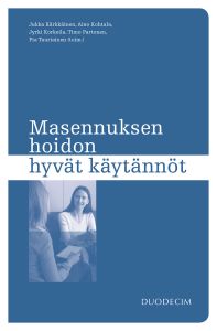 Masennuksen hoidon hyvät käytännöt