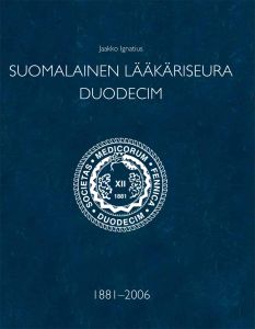 Suomalainen Lääkäriseura Duodecim 1881-2006