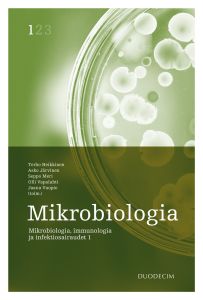 Mikrobiologia - Mikrobiologia, immunologia ja infektiosairaudet, kirja 1