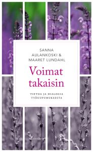 Voimat takaisin - Tietoa ja dialogia työuupumuksesta