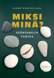 Miksi minä? - Syöpäsolun tarina 