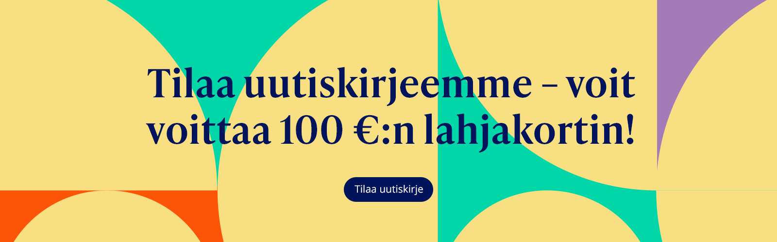 Tilaa verkkokaupan uutiskirje – voit voittaa 100 €:n lahjakortin!