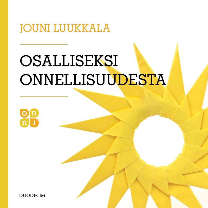 Siirry tuotesivulle Osalliseksi onnellisuudesta