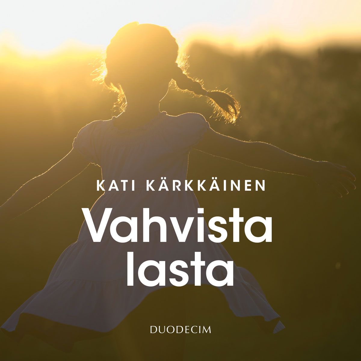 Vahvista lasta