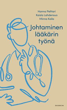Siirry tuotesivulle Johtaminen lääkärin työnä
