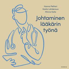 Siirry tuotesivulle Johtaminen lääkärin työnä