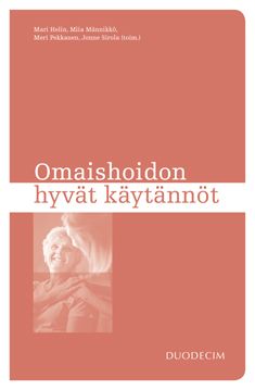 Siirry tuotesivulle Omaishoidon hyvät käytännöt