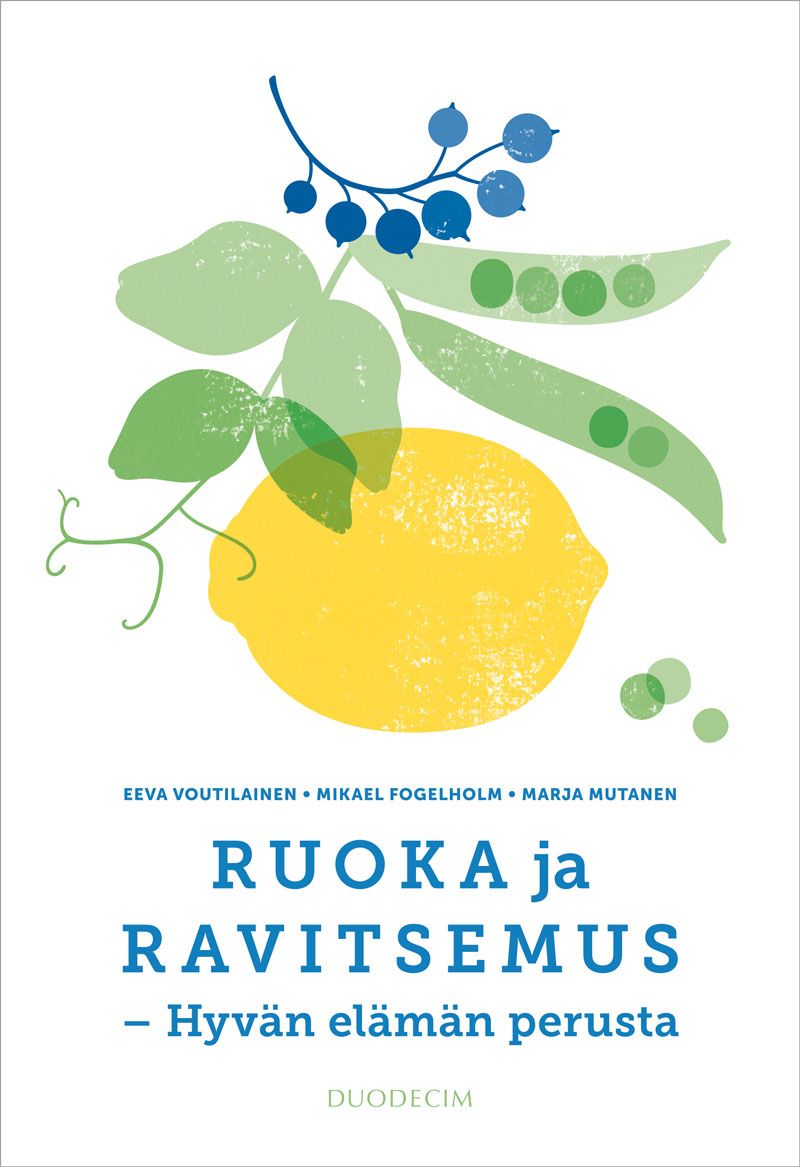 Siirry tuotesivulle Ruoka ja ravitsemus - Hyvän elämän perusta