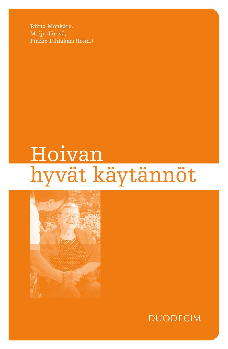 Siirry tuotesivulle Hoivan hyvät käytännöt