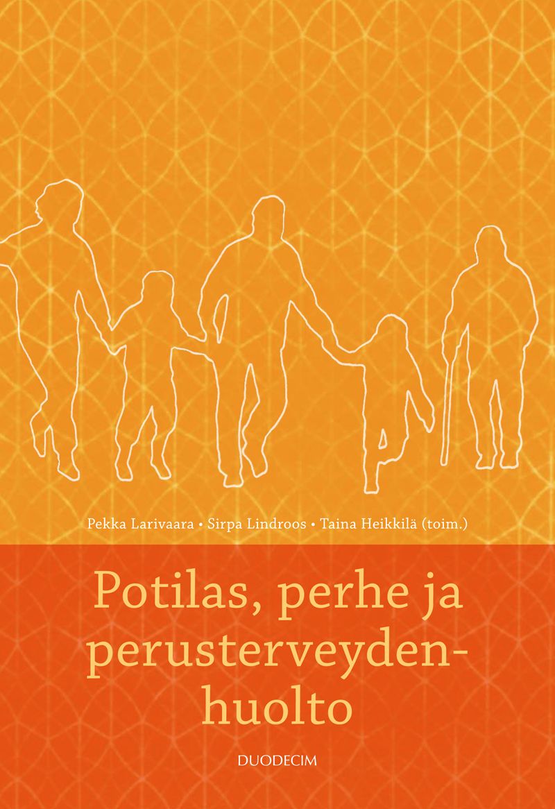 Potilas, perhe ja perusterveydenhuolto